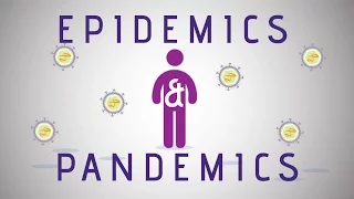 Epidemics and Pandemics