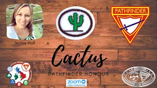 Cactus Pathfinder Honour