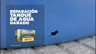 ¿Cómo reparar una perforacion o rajadura en un tanque de agua plástico?