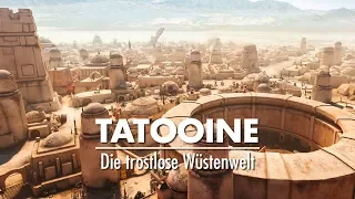 TATOOINE - The lonley desert world