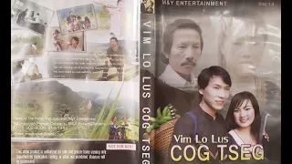 Vim Lo Lus Cog Tseg 1 - Hmong Movie