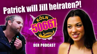 #54 - Patrick will Jill heiraten?! 😲💍 | Köln 50667 - Der Podcast