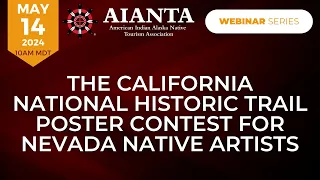 The California National Historic Trail Poster Contest for Nevada Native Artists