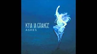 Kyla La Grange - Been Better