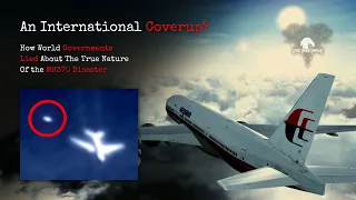 Did Governments Lie About This Missing Plane? | MH370 EXPLAINED Part I
