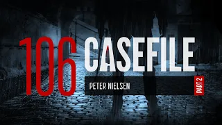 Case 106: Peter Nielsen (Part 2)