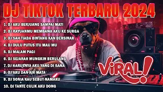 DJ VIRAL TIKTOK TERBARU 2024 - DJ AKU BERJUANG SAMPAI MATI 🎵 DJ RAYUANMU MEMBAWA AKU KE SURGA