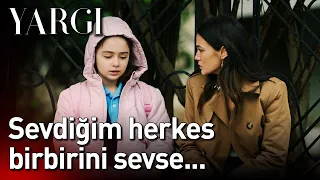 Yargı | Sevdiğim Herkes Birbirini Sevse...