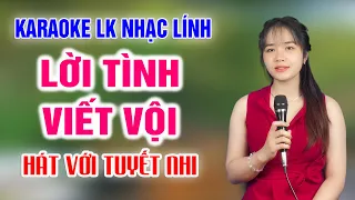 Karaoke Lời Tình Viết Vội - Thiếu Giọng Nam | song ca với Tuyết Nhi