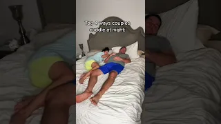 Top ways couples cuddle at night…wait for it 🤣 #shorts