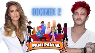 PAN I PANI W. – CZYLI O TYM JAK MICHAŁ DOWIEDZIAŁ SIĘ O DZIECIACH POLI - ODCINEK 2