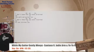 🥁 While My Guitar Gently Weeps - Santana ft. Indie Arie & Yo-Yo Ma Drums Backing Track