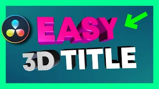 Easy 3D Title - Davinci Resolve 17 Tutorial [BEGINNER FRIENDLY]