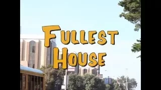 Fullest House