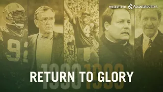 1990-1999 | Return to Glory