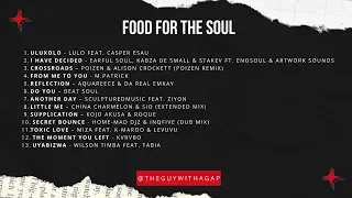 Food For The Soul  | Deep Soulful House Vol .29 [𝗛𝗼𝘂𝘀𝗲 𝗡𝗮𝘁𝗶𝗼𝗻]