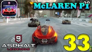 ASPHALT 9: LEGENDS - McLAREN P1 - ANDROID / iOS GAMEPLAY - #33