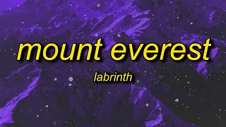 Labrinth - Mount Everest (TikTok Remix/sped up) Lyrics | cause i'm on top of the world