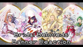 Fire Emblem Heroes: Bridal Beloveds Banner Reaction (Bridal 2020)