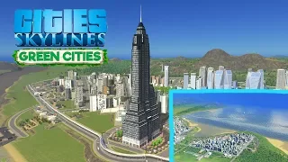 Cities Skylines Green Cities - Самое высокое здание в нашем городе! Опять Цунами?! #26