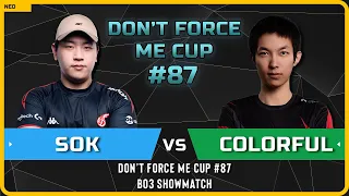 WC3 - [HU] Sok vs Colorful [NE] - Bo3 Showmatch - Don't Force Me Cup 87