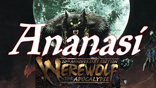 Werewolf the Apocalypse, The Changing Breeds: Ananasi