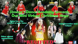 SDA's Mini Christmas Show 2021 | Simone's Dance Academy | Regifted