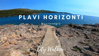 Plavi Horizonti | Montenegro 2021 | walkthrough