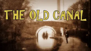 THE OLD CANAL - The Glasgow, Paisley & Ardrossan Canal