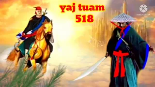 yaj tuam The Hmong Shaman warrior (part 518)3/6/2022