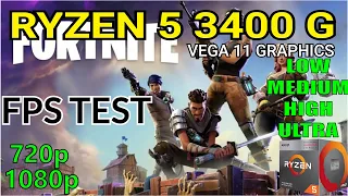Fortnite FPS Test With AMD Ryzen 5 3400g Vega 11 Graphics Without GPU