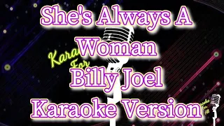 She's Always A Woman - Billy Joel (Karaoke Version)