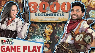 3000 Scoundrels - Game Play! "You Wouldn't Lie, Would You?"