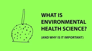 What is Environmental Health Science, and why should you care? | Andrew Maynard