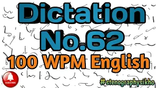 #62 | 100 WPM English Dictation | 100 Speed English Dictation | shorthand 100wpm | #stenographysikho