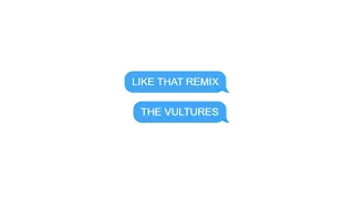 Ye - LIKE THAT REMIX (feat. Kendrick Lamar, Future, Ty Dolla $ign & THE ULTRAS)