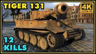 Tiger 131 - 12 Kills - 4K Damage - 1 VS 6 - World of Tanks Gameplay