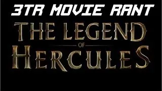 The Legend of Hercules - Movie Rant by 3TopicsReviewer