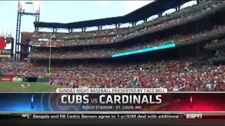 108 - Cubs at Cardinals - Sunday, July 31, 2011 - 7:05pm CDT - ESPN