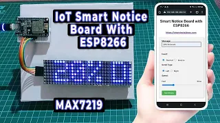 ESP8266 based IoT Web Controlled Smart Notice Board with Dot Matrix LED Display