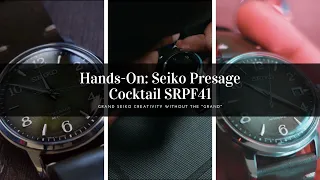 Hands On: Seiko Presage Cocktail SRPF41: A Grand Seiko Without the "Grand"