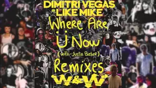 Jack Ü - Where Are u Now (Feat.Justin Bieber) (Dimitri Vegas & Like Mike & W&W Remix)