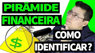 PIRAMIDE FINANCEIRA | Como identificar? Como saber se é um investimento ou golpe de forma rápida?