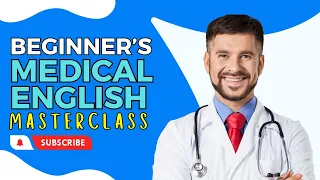 Medical English Simplified  Essential Terms & Phrases for Healthcare Communication