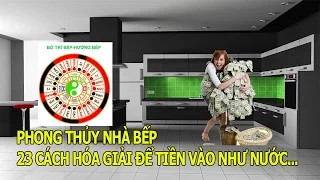 Phong thủy nhà bếp 23 cách hóa giải phong thủy nhà bếp khiến tiền vào như nước