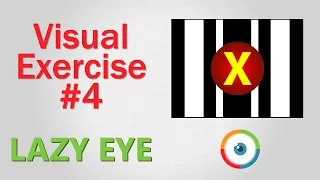 Lazy Eye Exercise #04