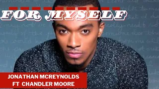 For Myself | Jonathan Mcreynolds ft. Chandler Moore