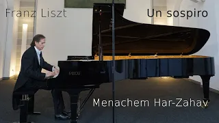 Franz Liszt „Un sospiro“ - Menachem Har-Zahav, solo piano (Klavier solo ), Fazioli F308