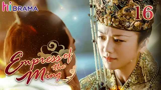 【Multi-sub】EP16 Empress of the Ming |Two Sisters Married the Emperor and became Enemies❤️‍🔥| HiDrama