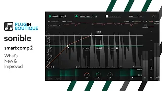 What's New in smart:comp 2 by sonible | Tutorial & Review of Key Features